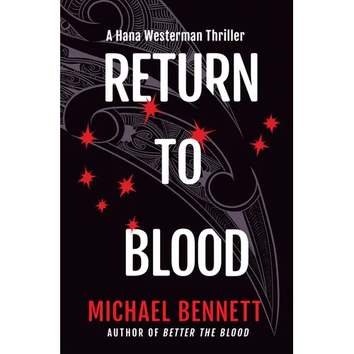 Return to Blood: A Hana Westerman Thriller