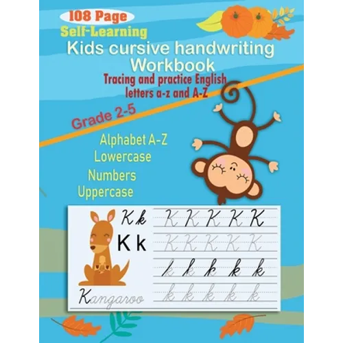 Kids cursive handwriting workbook: Self-Help Beginner cursive handwriting workbook for kids (Cursive number and letter)-cursive handwriting kindergart