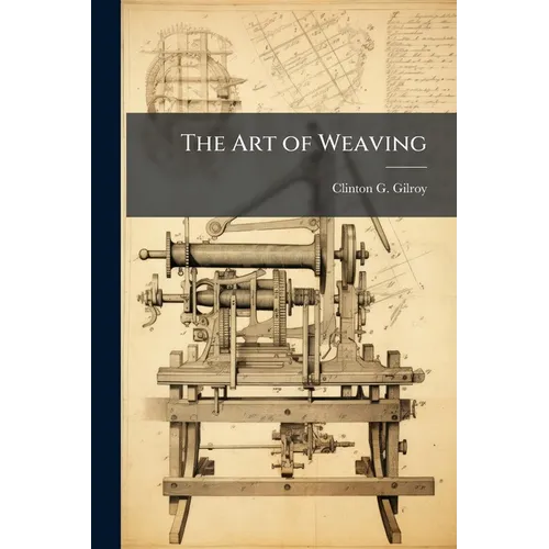 The Art of Weaving