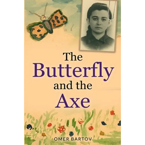 The Butterfly And The Axe