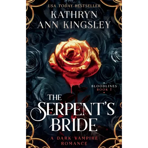 The Serpent's Bride: A dark vampire romance