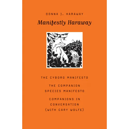 Manifestly Haraway: Volume 37