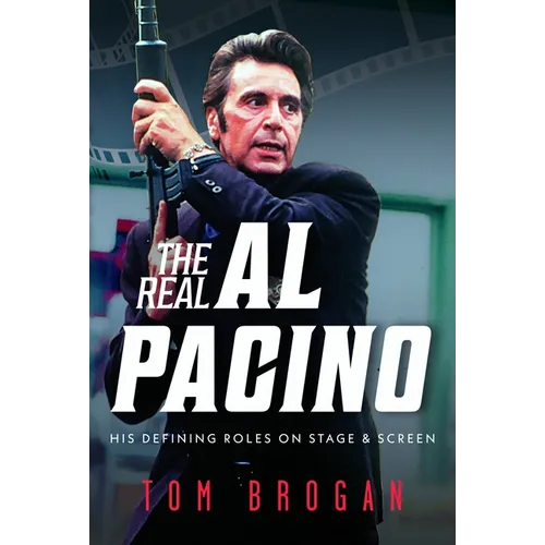 The Real Al Pacino: His Defining Roles on Stage and Screen