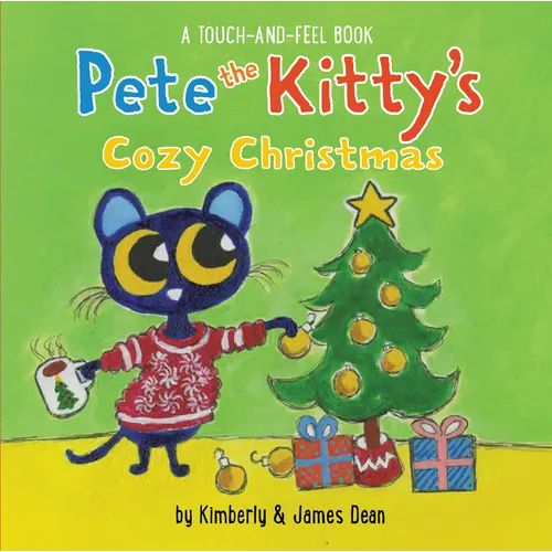 Pete the Kitty's Cozy Christmas Touch & Feel: A Christmas Holiday Book for Kids