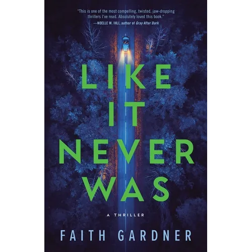 Like It Never Was