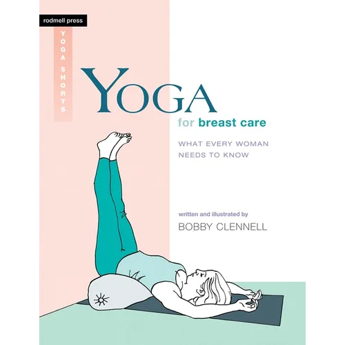 Yoga for Breast Care: What Every Woman Needs to Know