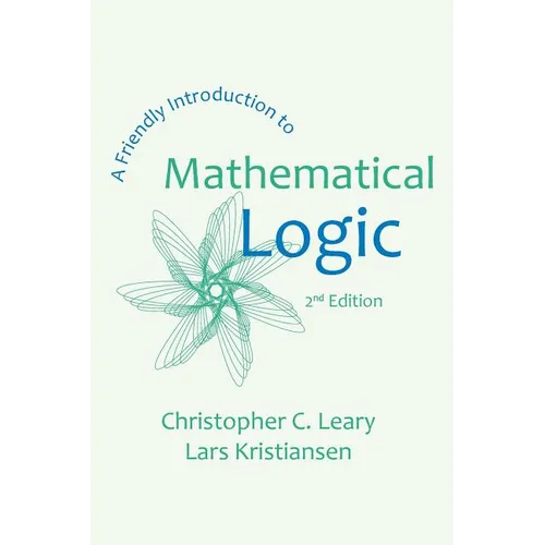A Friendly Introduction to Mathematical Logic