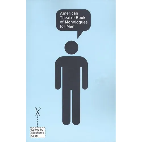 American Theatre Book of Monologues for Men