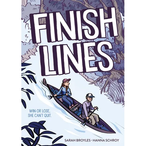 Finish Lines: A Graphic Novel