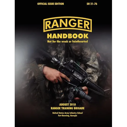 Ranger Handbook (Large Format Edition): The Official U.S. Army Ranger Handbook Sh21-76, Revised August 2010