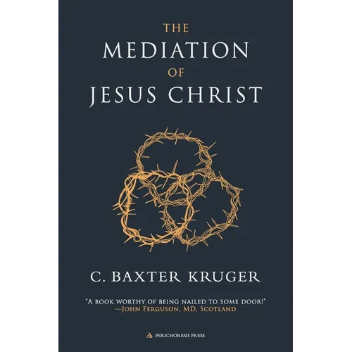 The Mediation of Jesus Christ