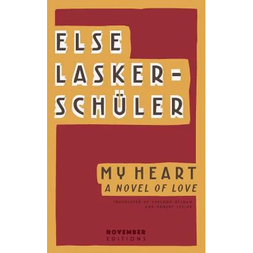 My Heart: A Novel of Love