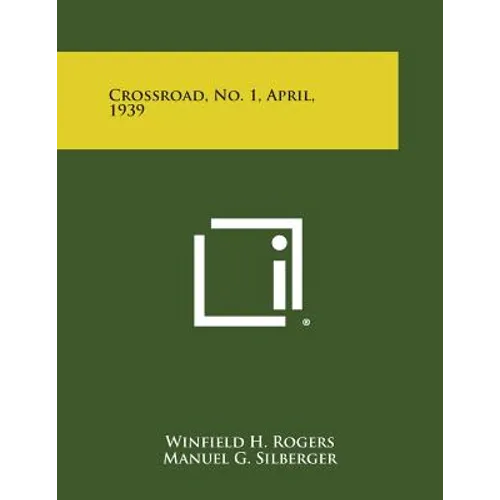 Crossroad, No. 1, April, 1939
