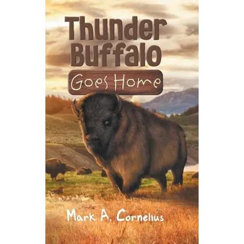 Thunder Buffalo Goes Home