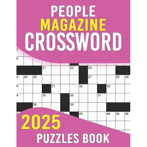 People Magazine Crossword Puzzles Book 2025: Explore History, Celebrities, and More in Every Puzzle!