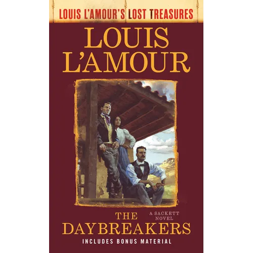 The Daybreakers (Lost Treasures): A Sackett Novel