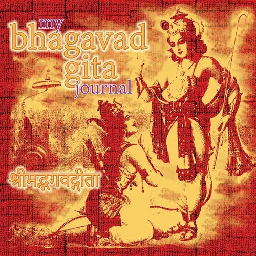 My Bhagavad Gita Journal: A Daily Journey of Self Discovery