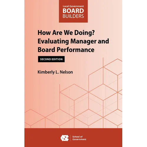 How Are We Doing?: Evaluating Manager and Board Performance