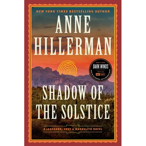 Shadow of the Solstice: A Leaphorn, Chee & Manuelito Novel