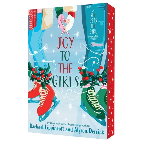 Joy to the Girls: A She Gets the Girl Novella