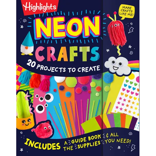 Neon Crafts: 20 Projects to Create for Kids Ages 4-8 with Included Craft Supplies, Reusable Magnetic Storage Drawer and Zero Prep for Parents