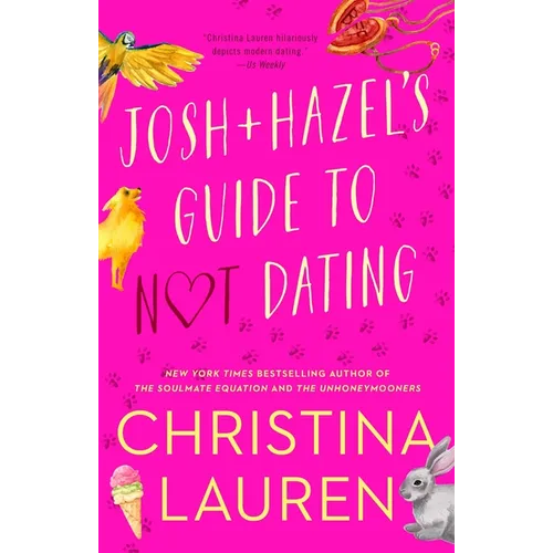 Josh and Hazel's Guide to Not Dating