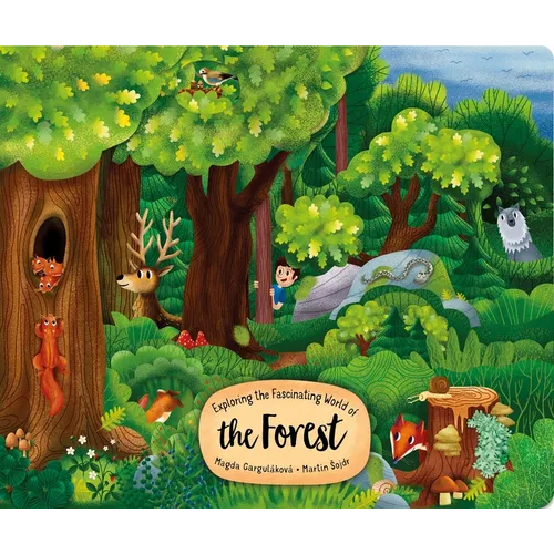 Exploring the Fascinating World of the Forest