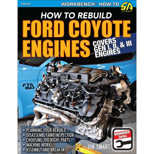 Ford Coyote Engines: Rebuild: How to Rebuild