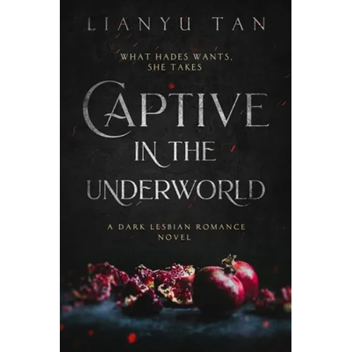 Captive in the Underworld: A Dark Lesbian Romance Novel