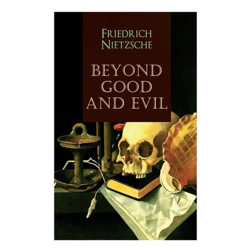 Beyond Good and Evil