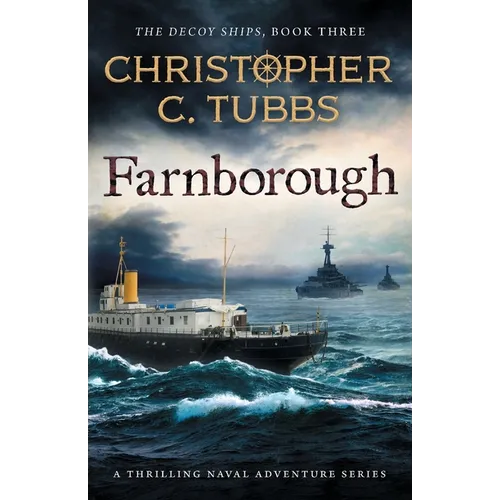 Farnborough: a thrilling historical WWI naval adventure
