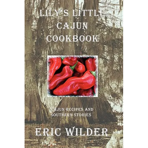Lily's Little Cajun Cookbook