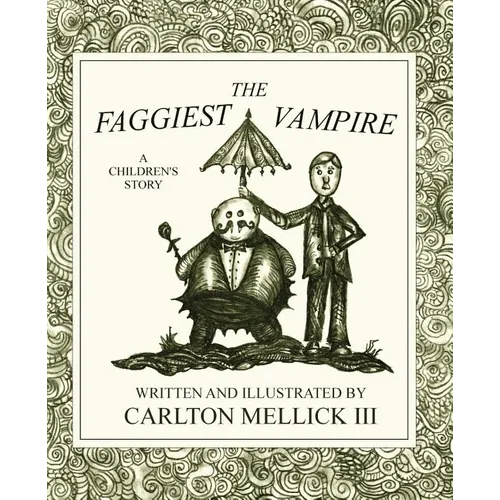 The Faggiest Vampire