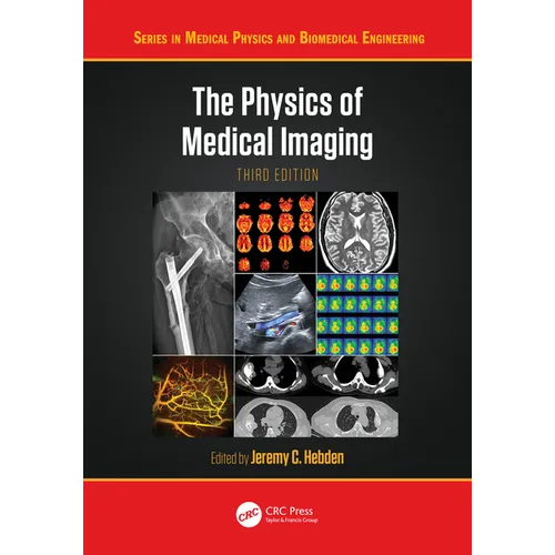 The Physics of Medical Imaging