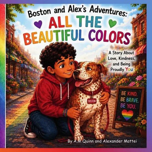 Boston and Alex's Adventures: All The Beautiful Colors
