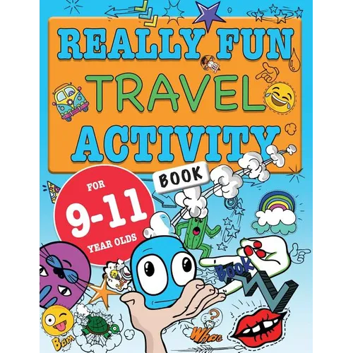 Really Fun Travel Activity Book For 9-11 Year Olds: Fun & educational activity book for nine to eleven year old children