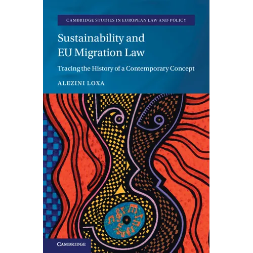 Sustainability and EU Migration Law