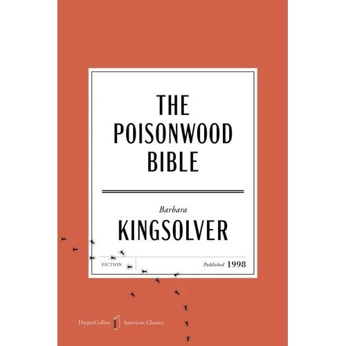 The Poisonwood Bible American Classics Edition