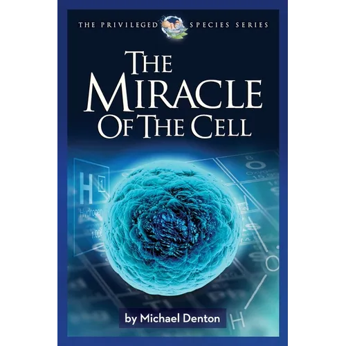 The Miracle of the Cell