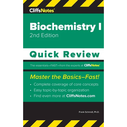 CliffsNotes Biochemistry I: Quick Review