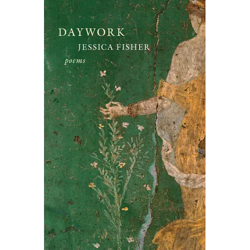 Daywork: Poems