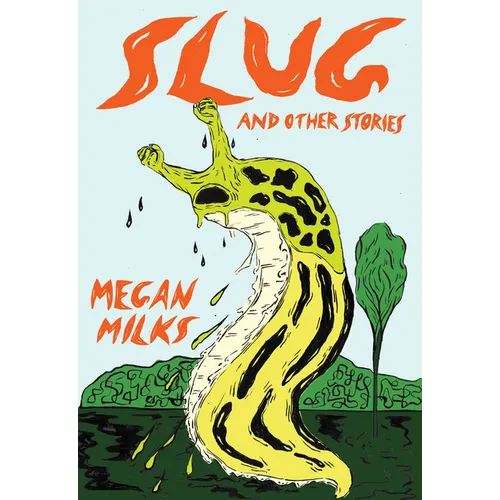 Slug and Other Stories