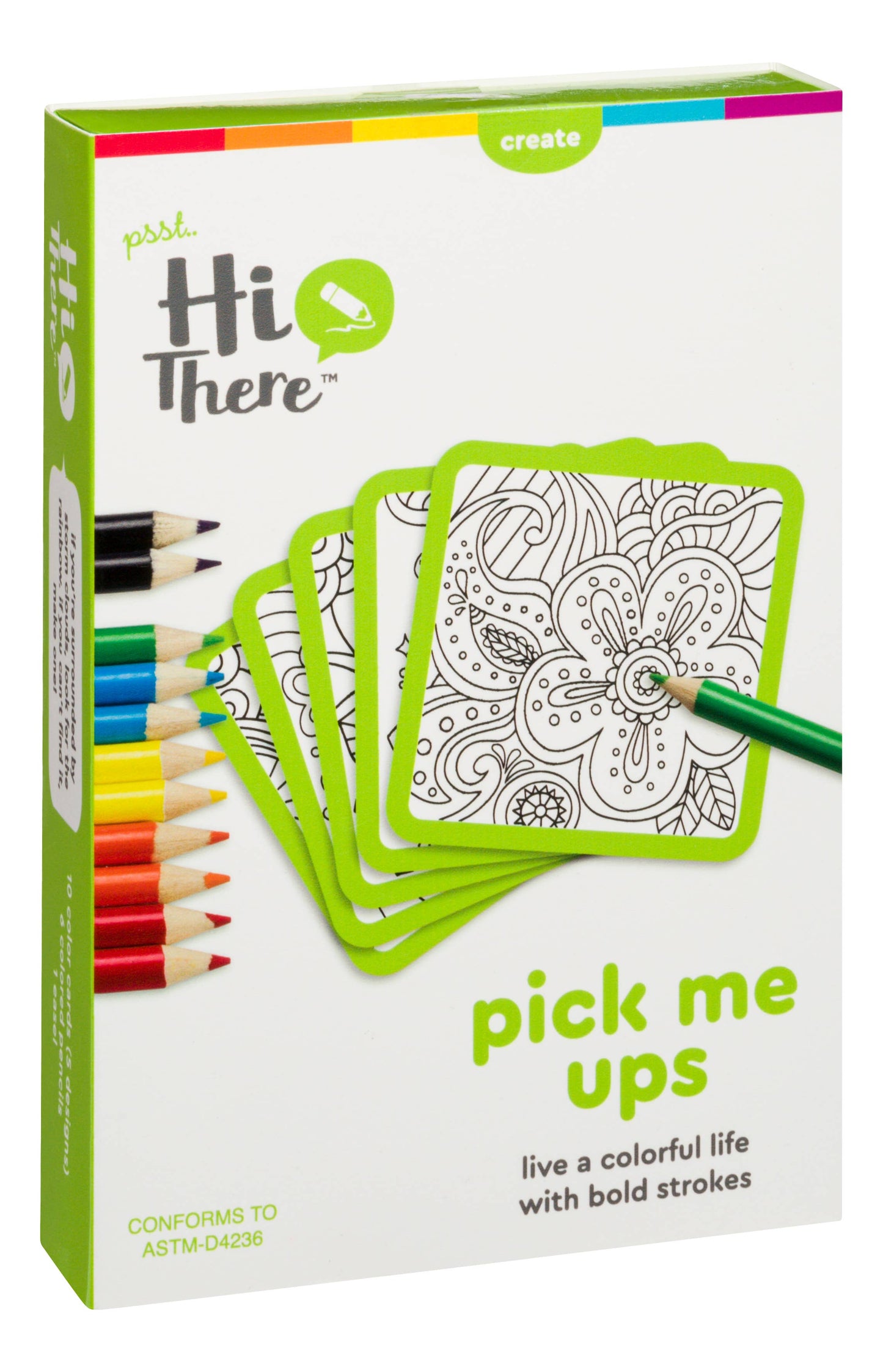 HI THERE! PICK ME UPS COLORING CARDS, ADULT COLORING