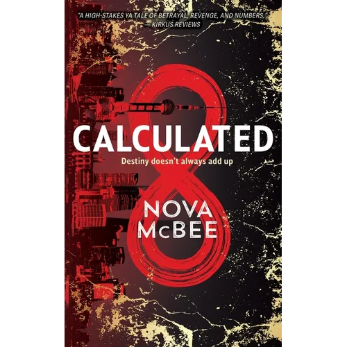 Calculated: A YA Action Adventure Series