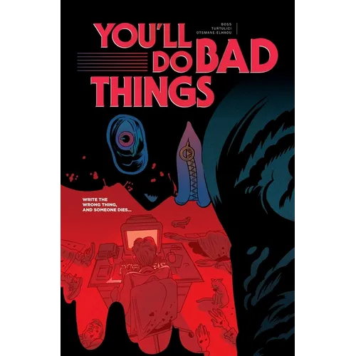 You'll Do Bad Things