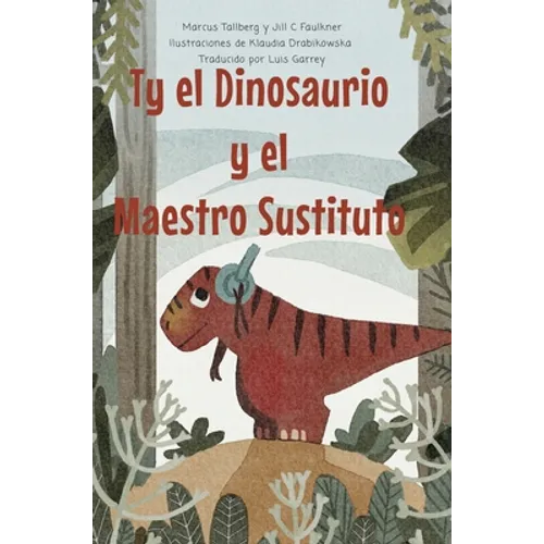 Ty el Dinosaurio y el Maestro Sustituto