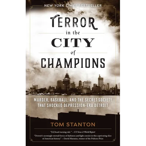 Terror in the City of Champions: Murder, Baseball, and the Secret Society that Shocked Depression-era Detroit - Paperback