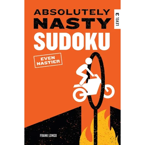 Absolutely Nasty Sudoku: Even Nastier - Level 3