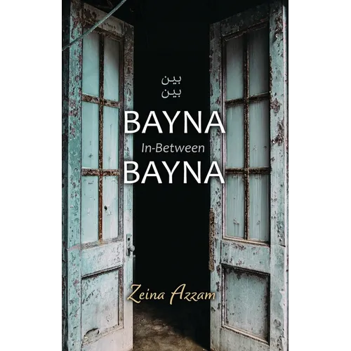 Bayna Bayna: In-Between