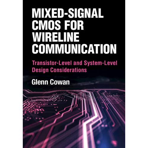 Mixed-Signal CMOS for Wireline Communication
